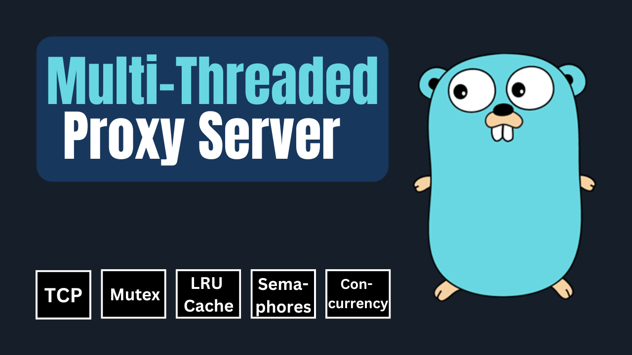 Multi-threaded Proxy server